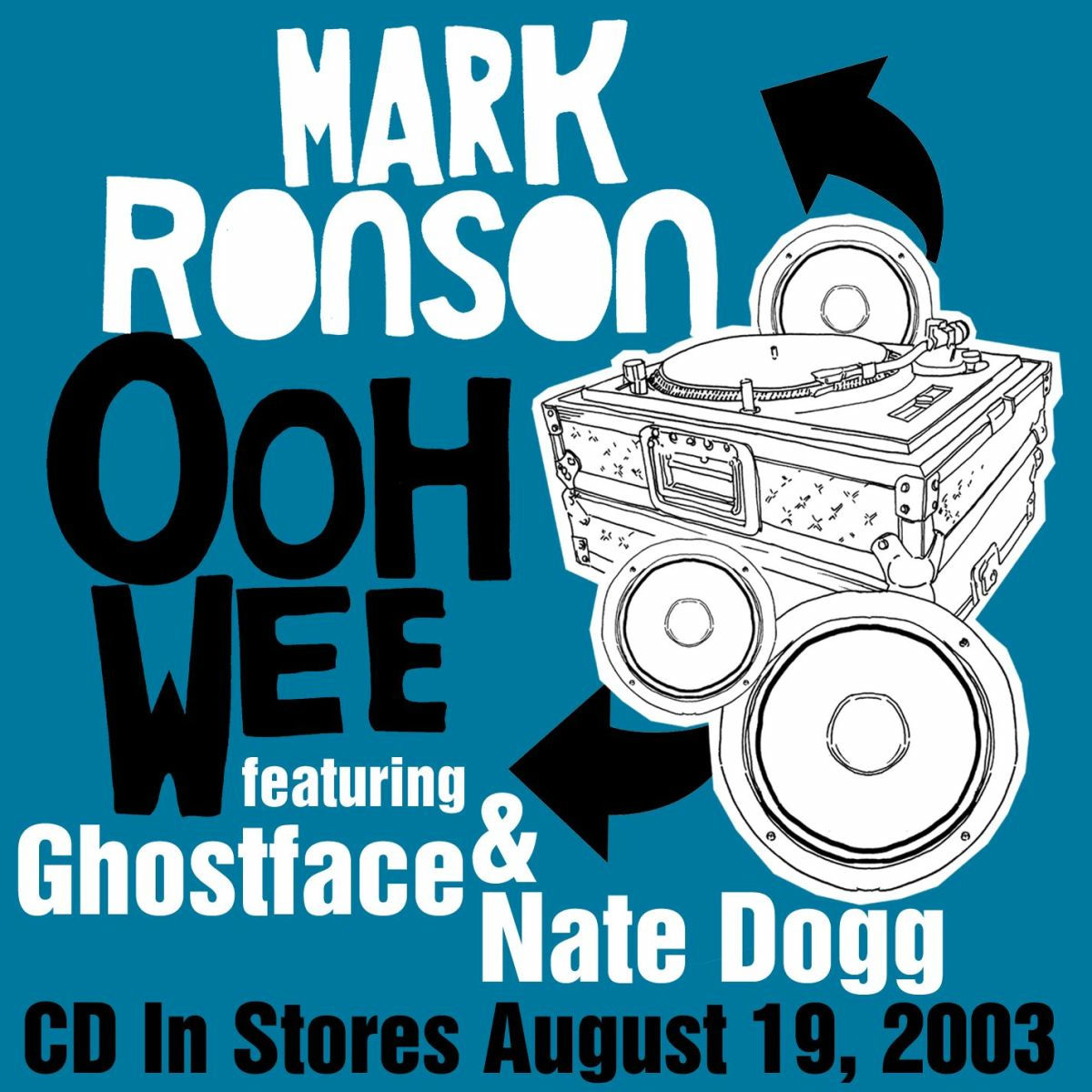 洋楽 Mark Ronson Ooh Wee Ghostface Killah Ooh Wee (feat. Ghostface Killah, Nate Dogg, Trife & Saigon