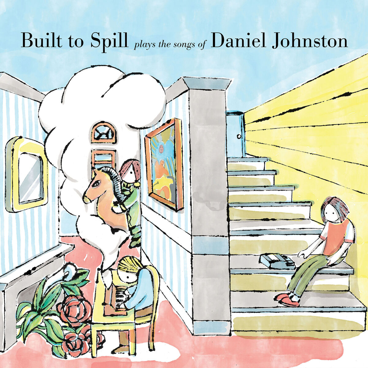 Album cover of Built to Spill Plays the Songs of Daniel Johnston