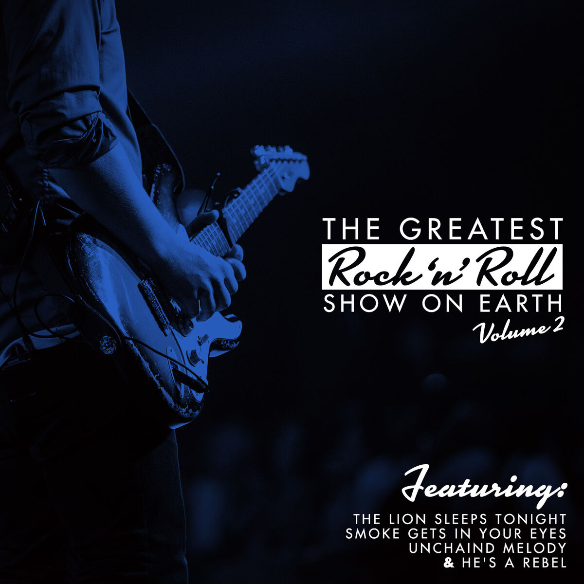 Album cover of The Greatest Rock 'N' Roll Show On Earth, Vol. 2