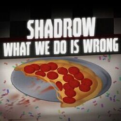 Cover of What We Do is Wrong