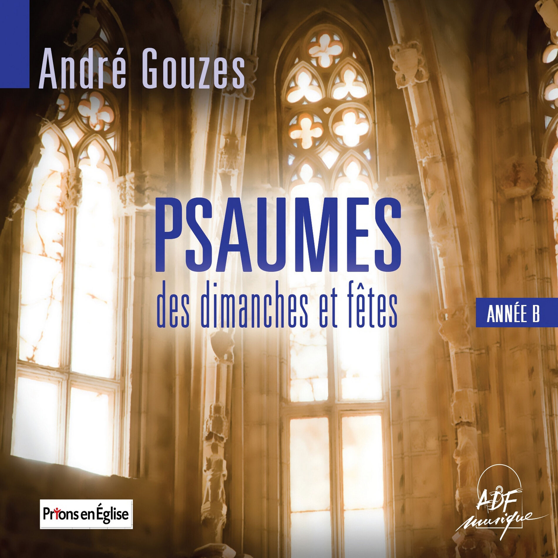 Album cover of Psaumes des dimanches et fêtes, année B