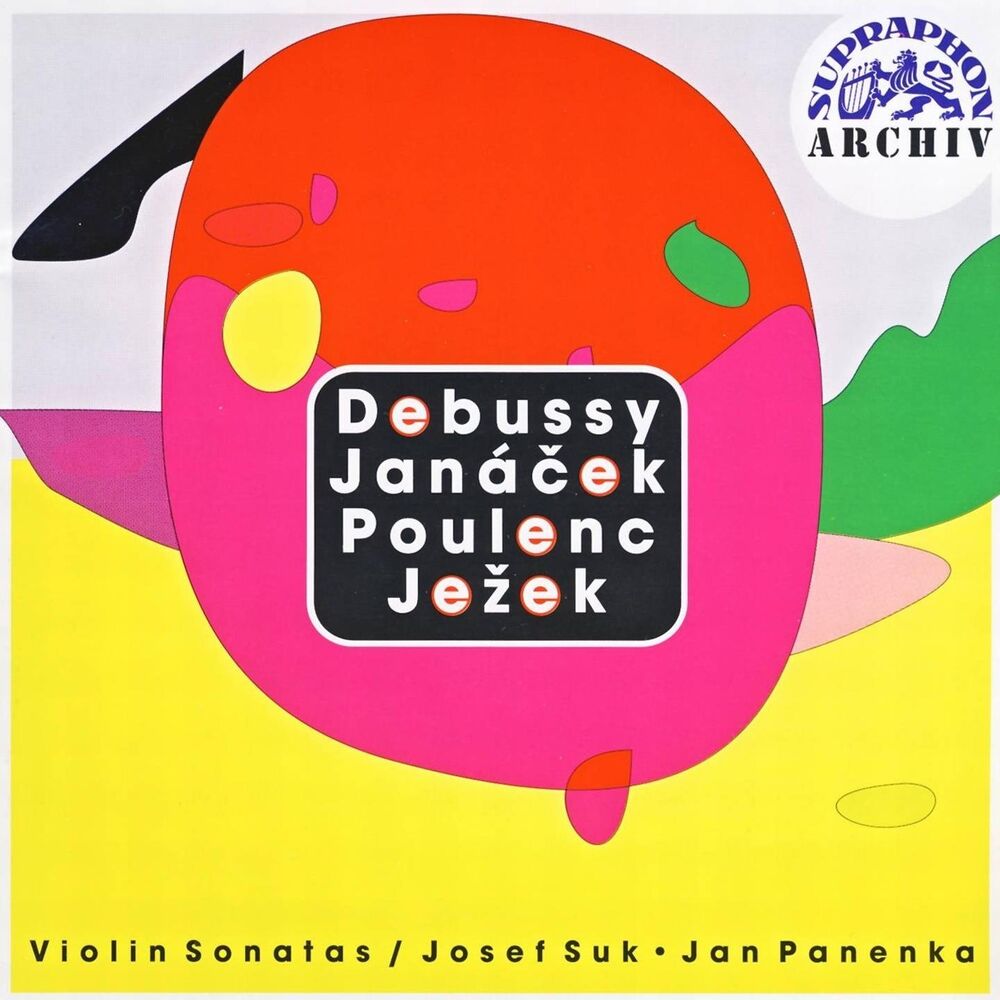 Picture of Debussy, Janáček, Poulenc, Ježek: Violin Sonatas