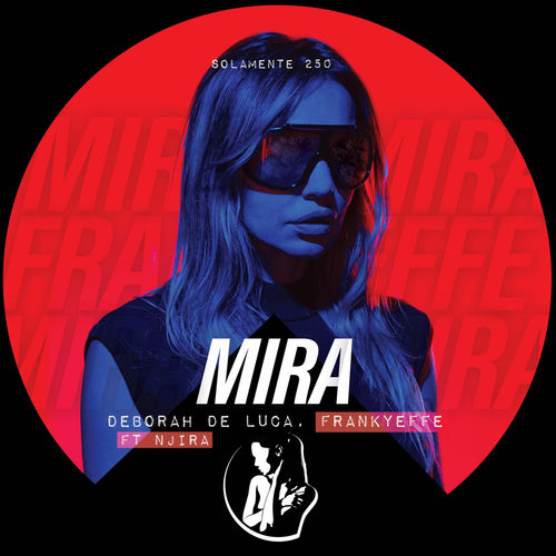 Descargar Mira - Deborah de Luca MP3