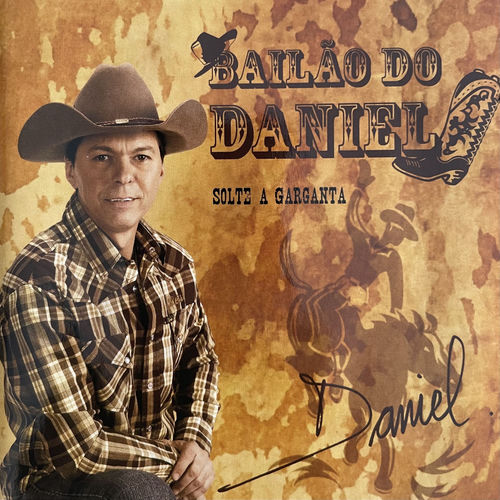 Bailão do Daniel (Solte a Garganta)