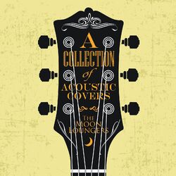 A Collection of Acoustic Covers