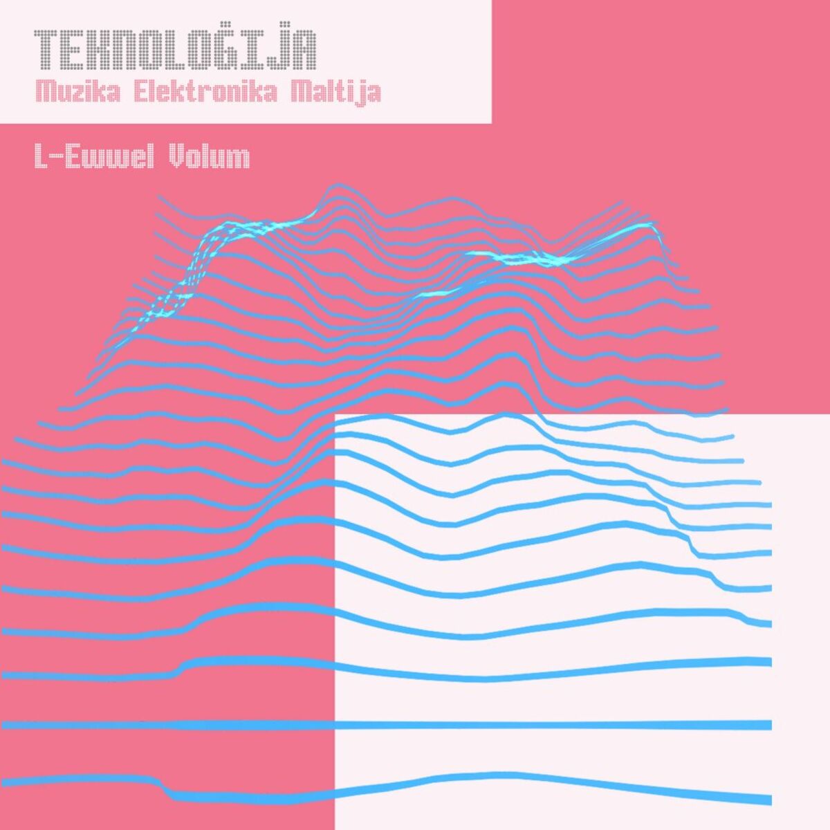 Album cover of Teknologija - Muzika Elektronika Maltija: L-Ewwel Volum
