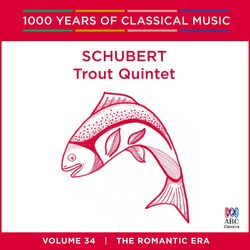 Cover of Schubert: Trout Quintet (1000 Years of Classical Music, Vol. 34)