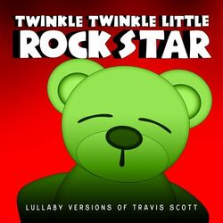 Cover of Lullaby Versions of Travis Scott