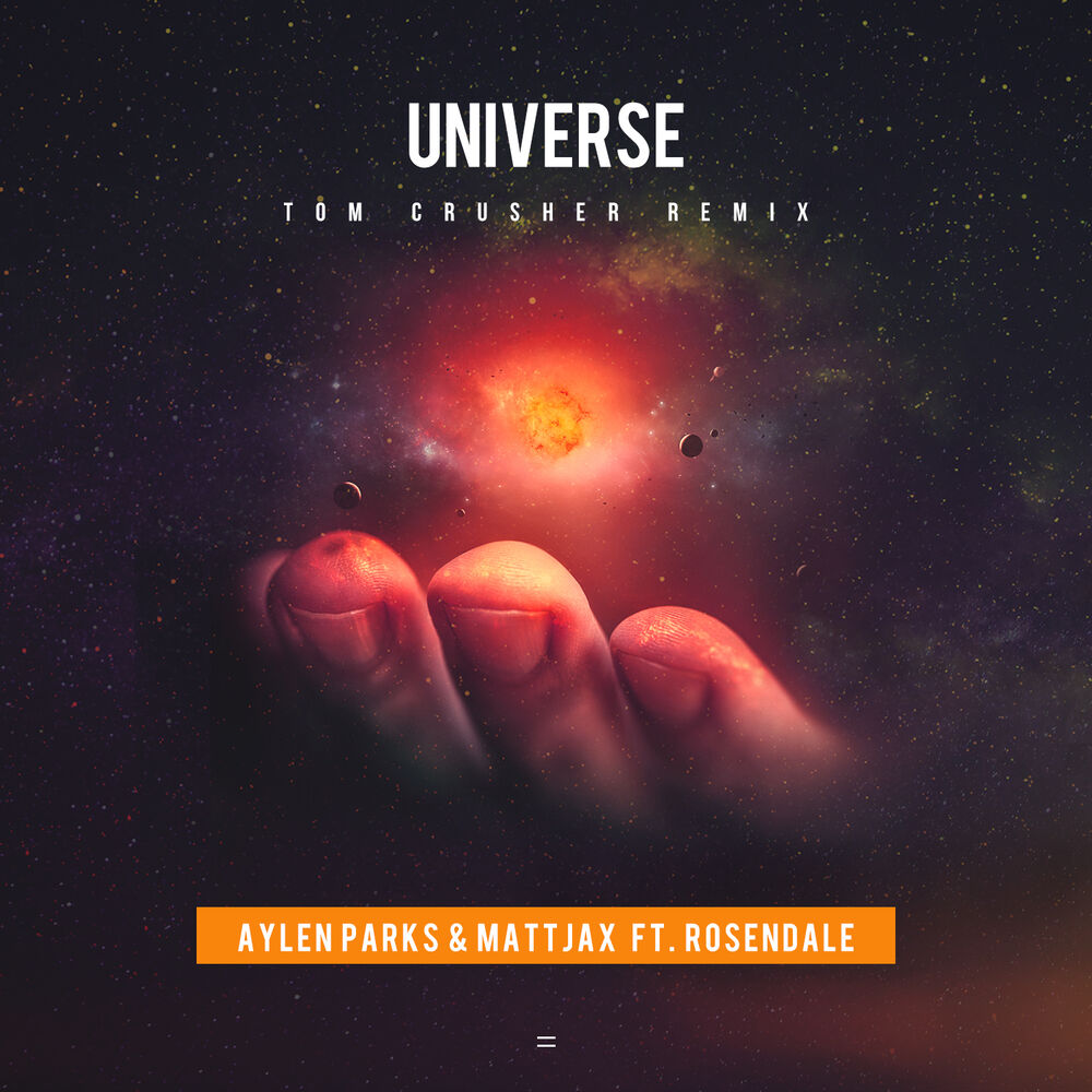 Picture of Universe (Tom Crusher Remix)