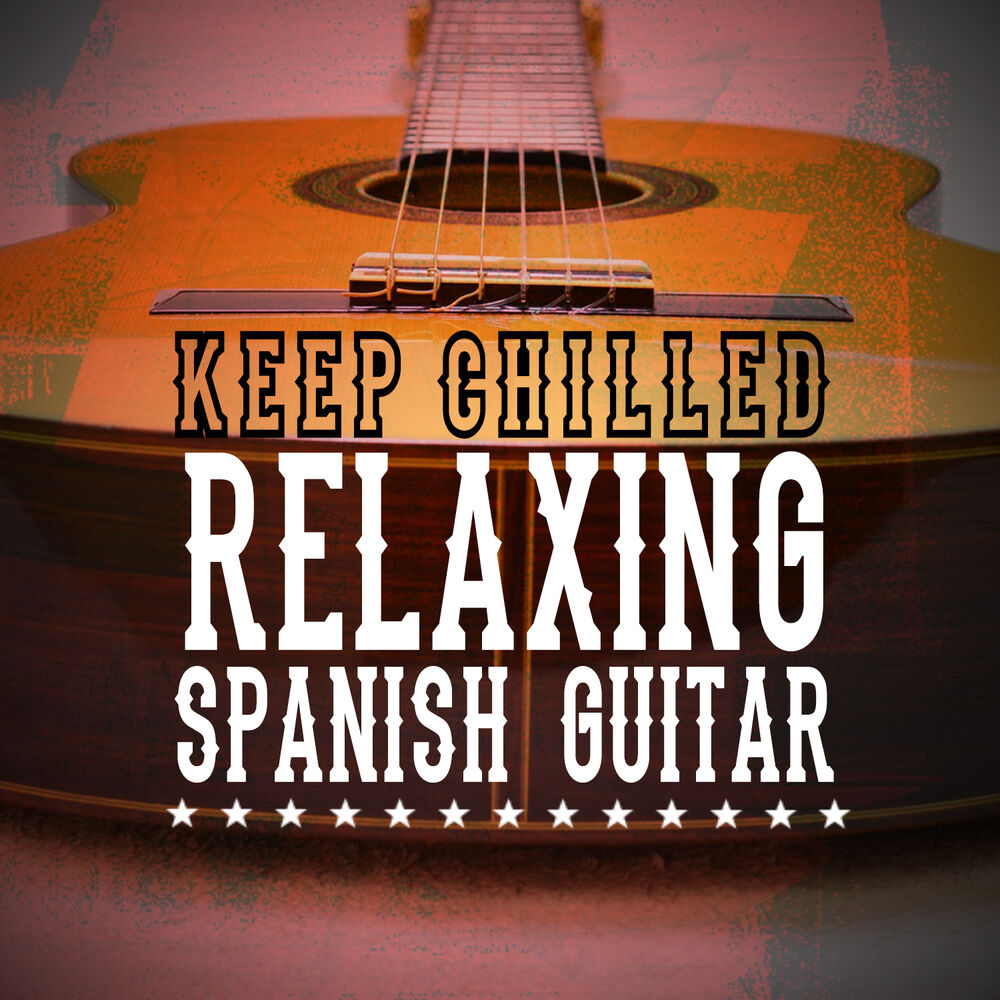Picture of Keep Chilled: Relaxing Spanish Guitar