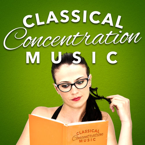 Classical Concentration Music