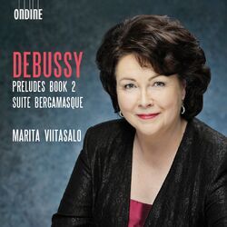 Cover of Debussy: Préludes, Book 2, L. 123 & Suite bergamasque, L. 75