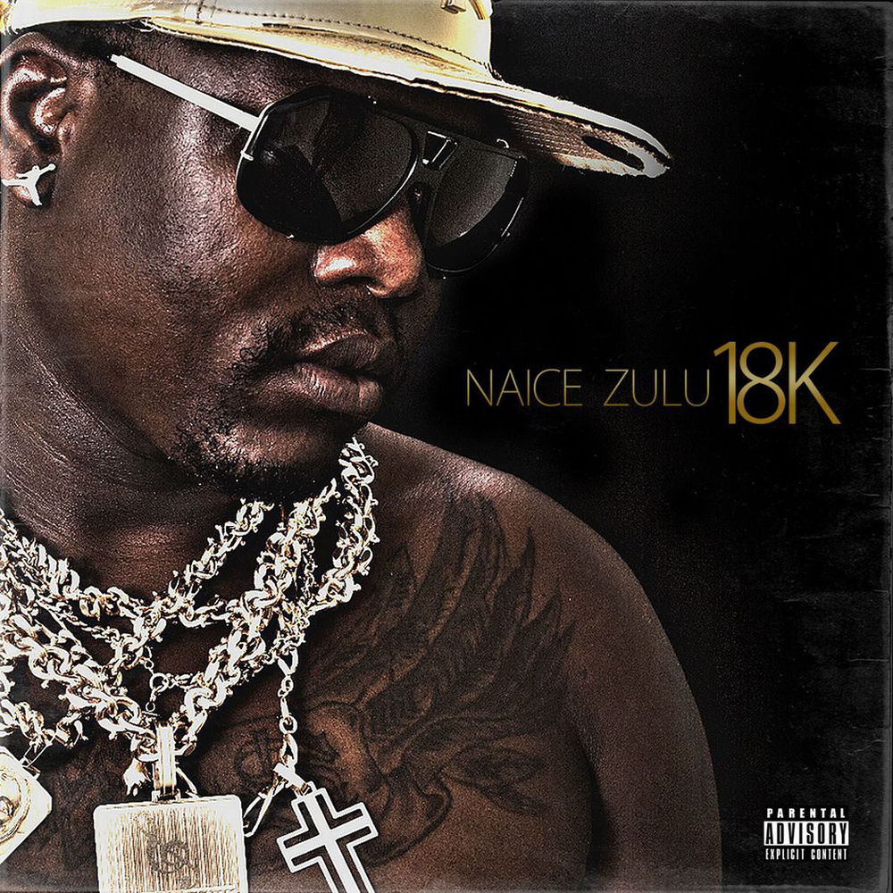 18k — Naice Zulu