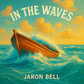 In The Waves