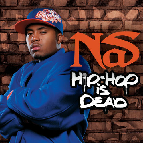 新品★Nas★HIPHOP IS DEAD Nas - Hip Hop Is Dead | Deezer