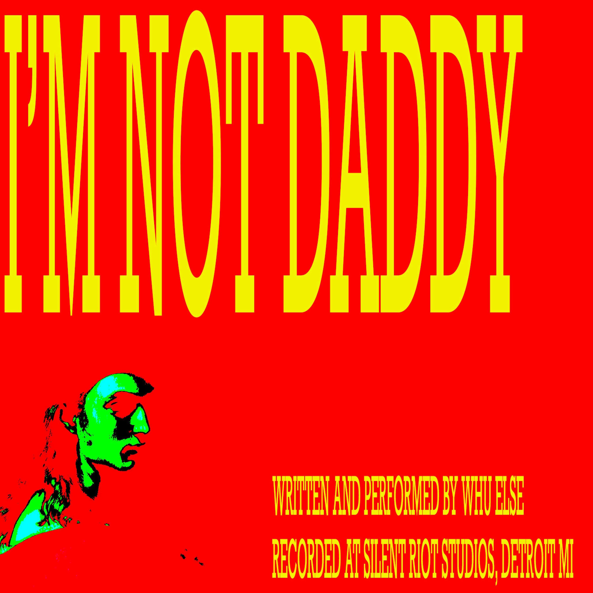 Album cover of I'm Not Daddy
