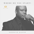 Where Do You Start?