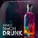 Immer Noch Drunk