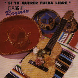 Cover of Si Tu Querer Fuera Libre