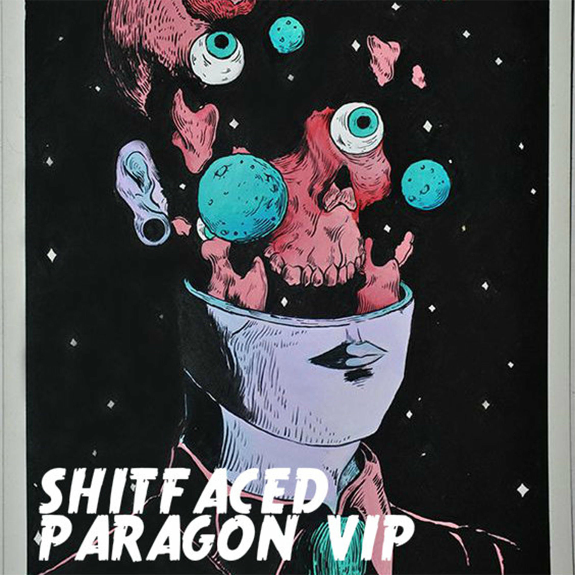 Album cover of SHITFACED (VIP)