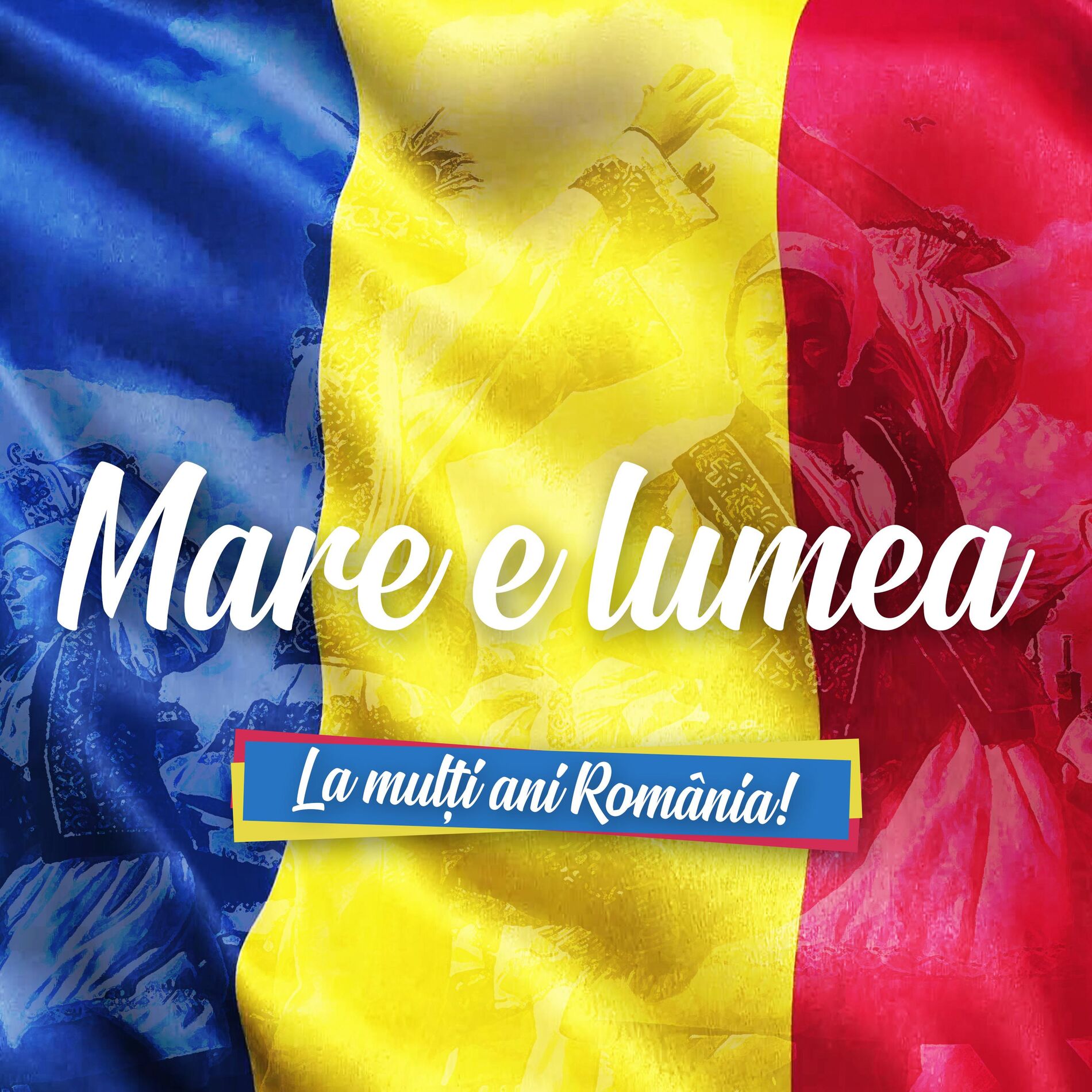 Album cover of Mare E Lumea (La Multi Ani Romania !)