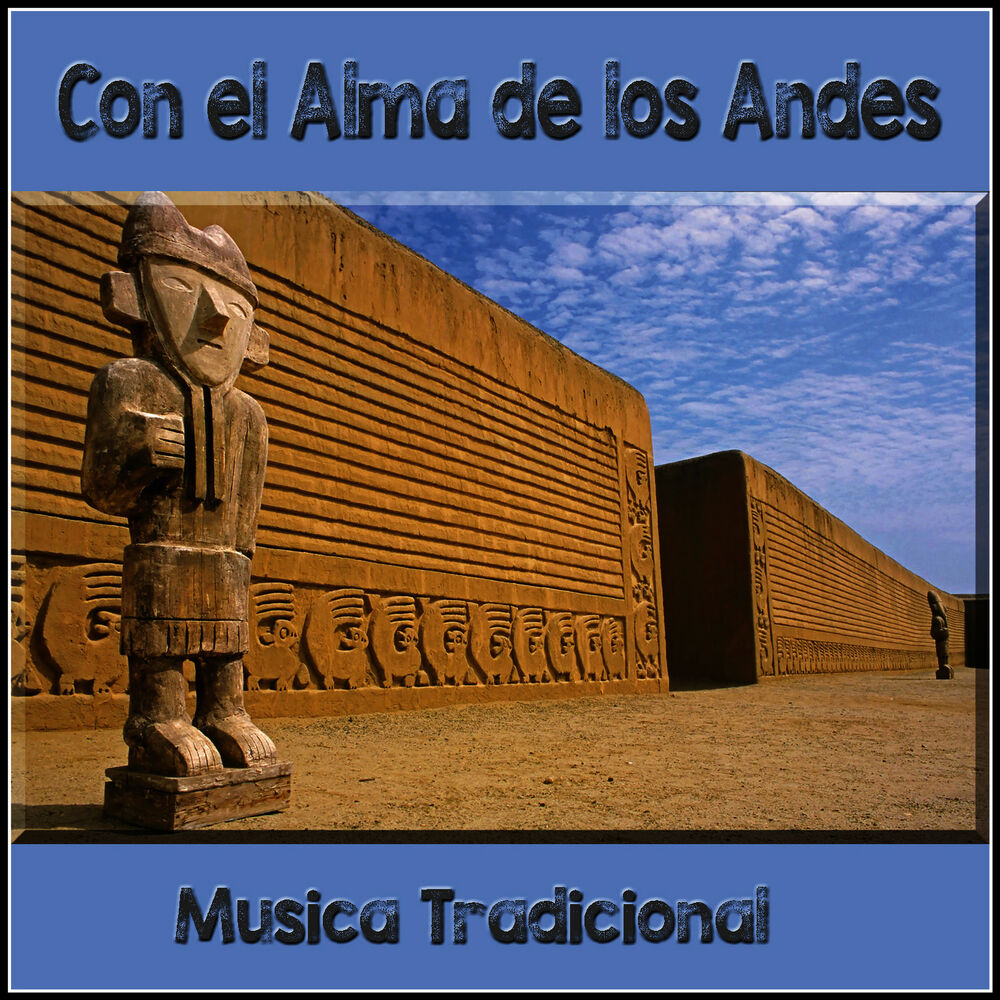 Picture of Con el Alma de los Andes - Musica Tradicional