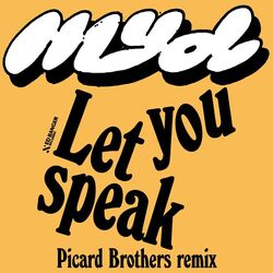 Cover of Let You Speak (Picard Brothers Remix)