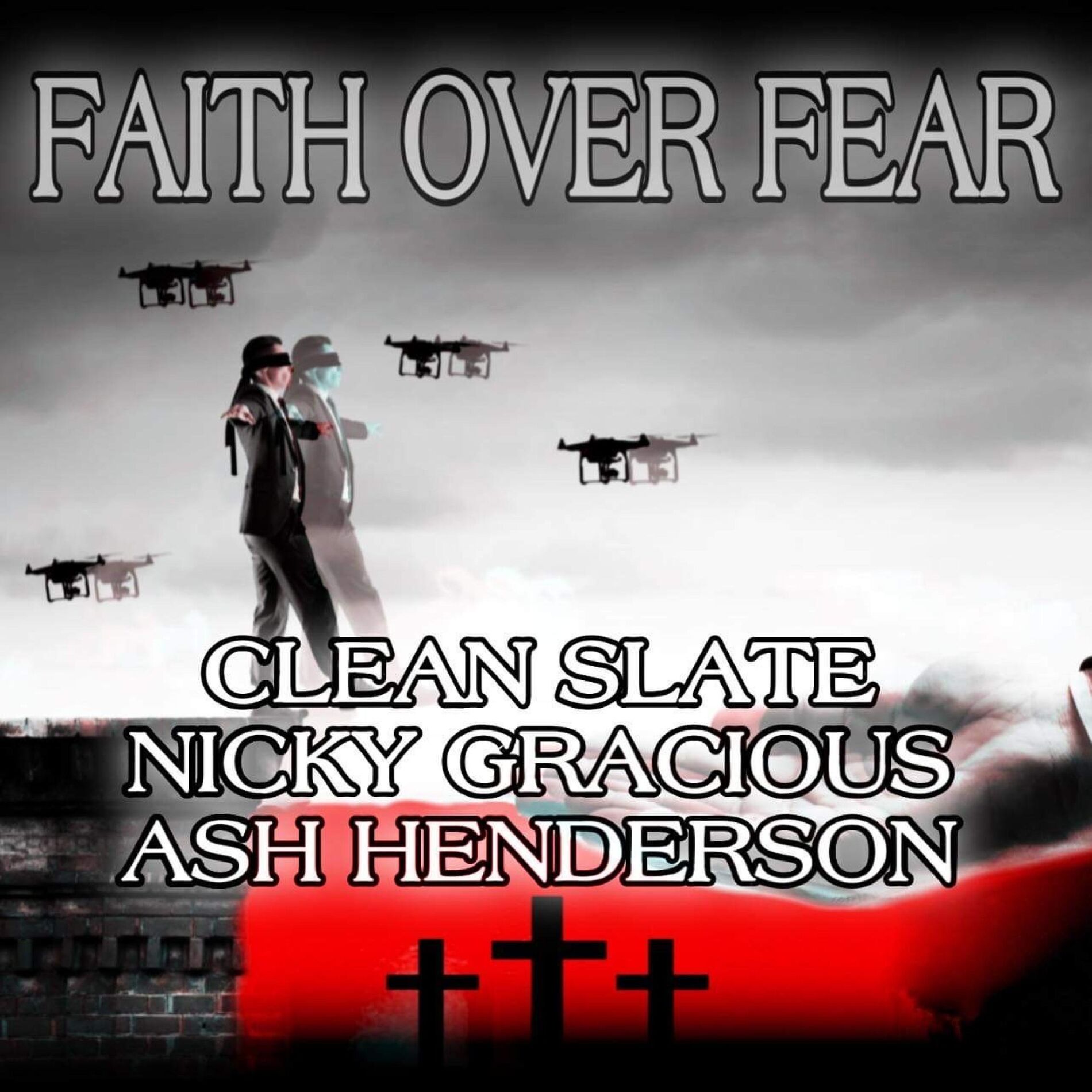 Album cover of Faith Over Fear (feat. Nicky gracious & Ash Henderson)