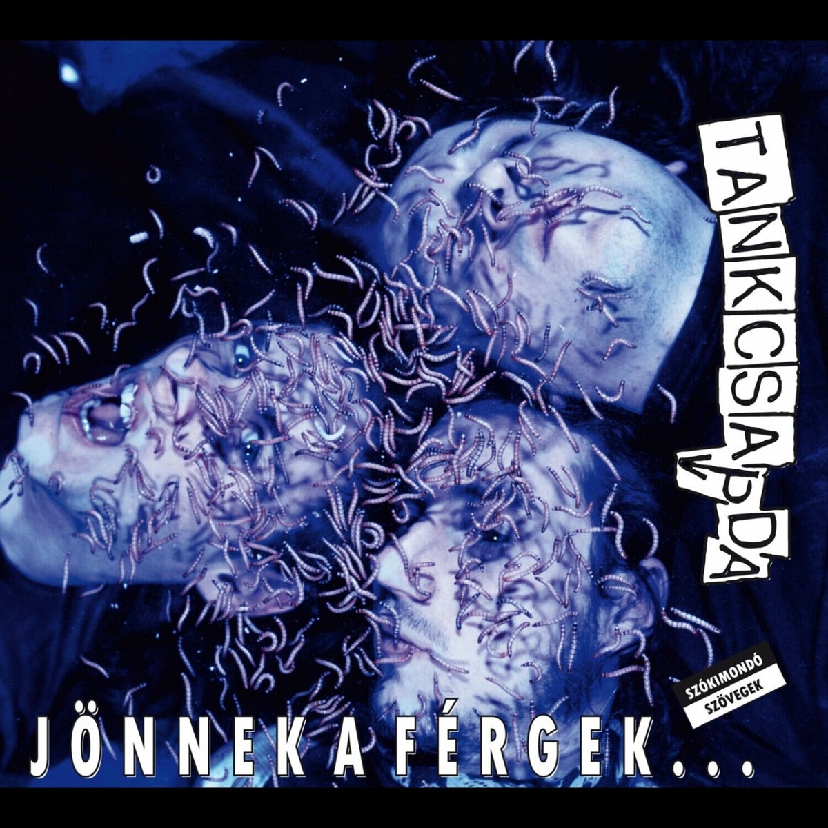 Album cover of Jönnek A Férgek... (Remastered)