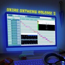 Cover of Anime Anthems Vol. 2