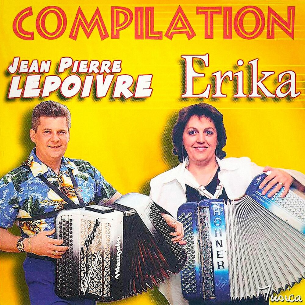 Picture of La compilation d'Erika et de Jean-Pierre Lepoivre