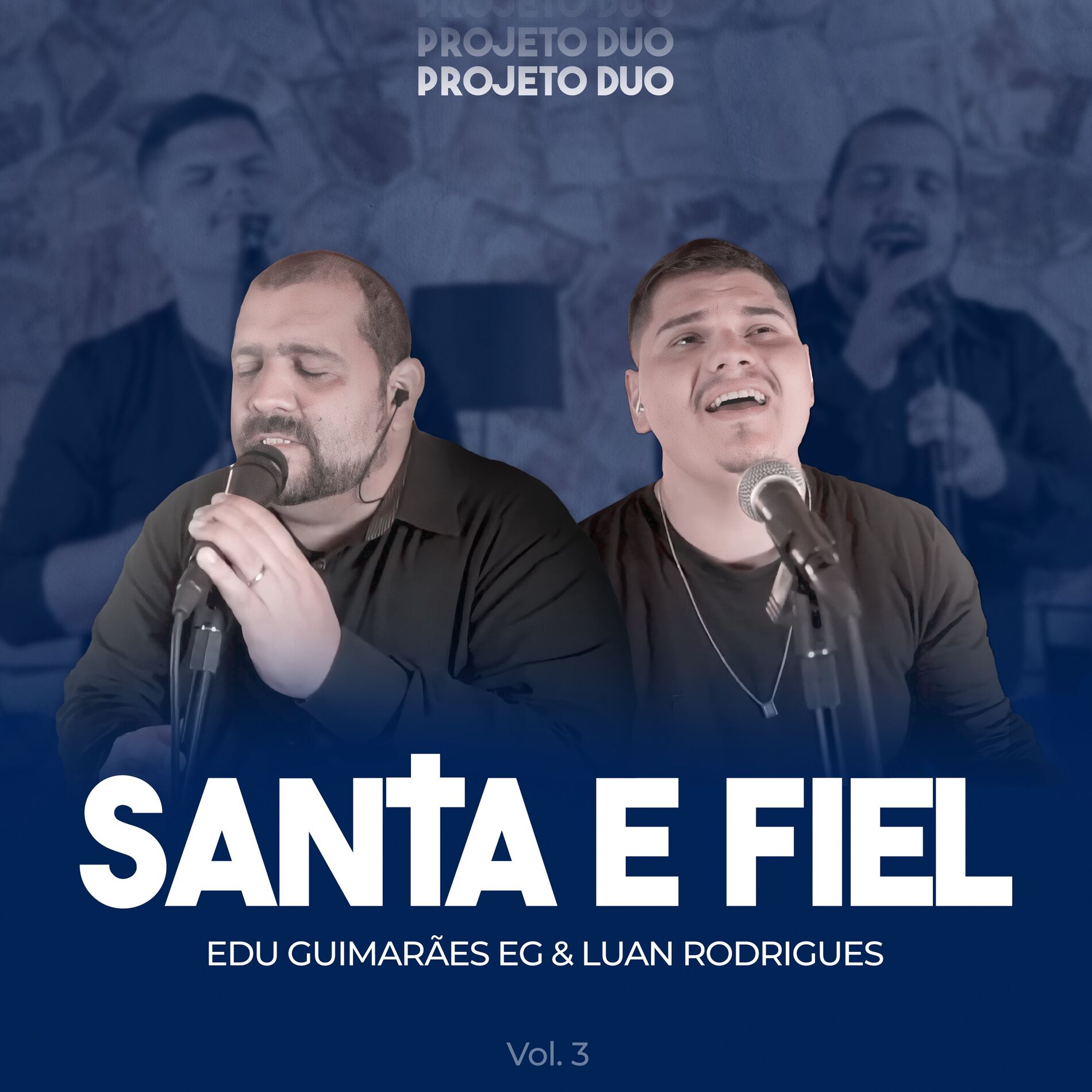 Album cover of Santa e Fiel: Projeto Duo, Vol. 3