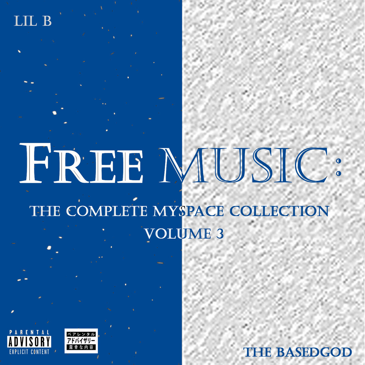 Album cover of The Complete Myspace Collection, Vol. 3