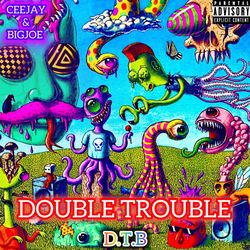 Double Trouble{DTB}ep