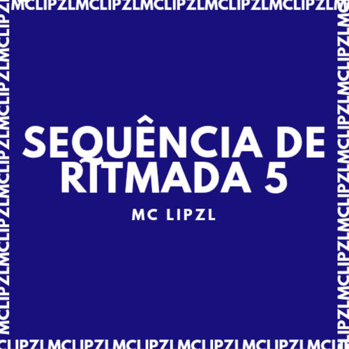 SEQUÊNCIA DE RITMADA 5