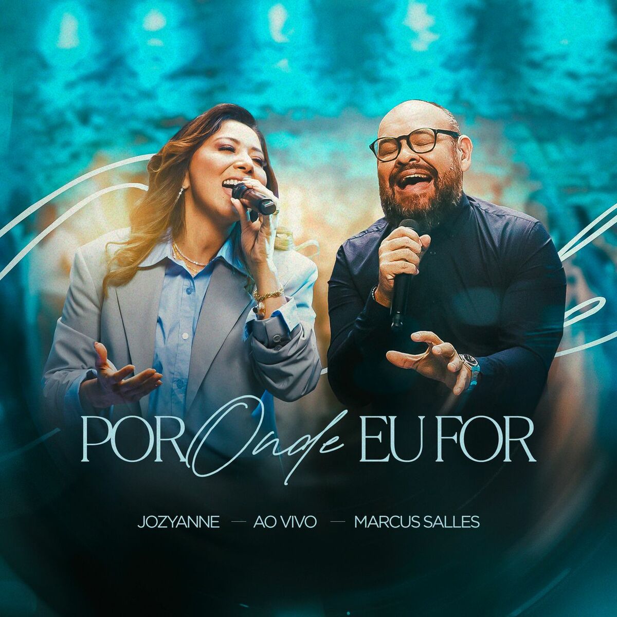 Album cover of Por Onde Eu For (Ao Vivo)