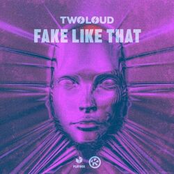 Cover of Fake Like That