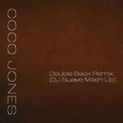 Cover of Double Back Remix (DJ Suave Mash Up)