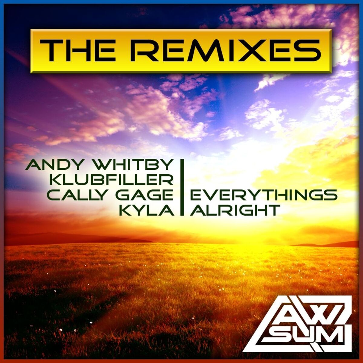 Album cover of Everything's Alright (The Remixes)