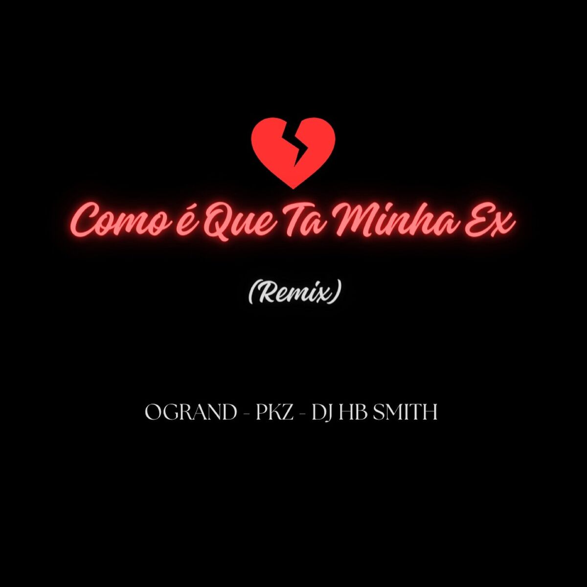 Album cover of Como É Que Ta Minha Ex