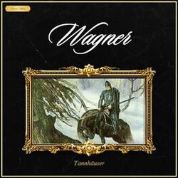Cover of Wagner: Tannhäuser