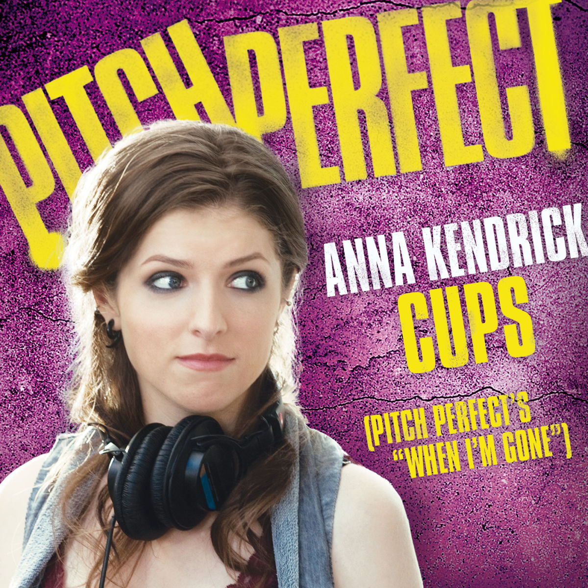 Album cover of Cups (Pitch Perfect’s “When I’m Gone”)