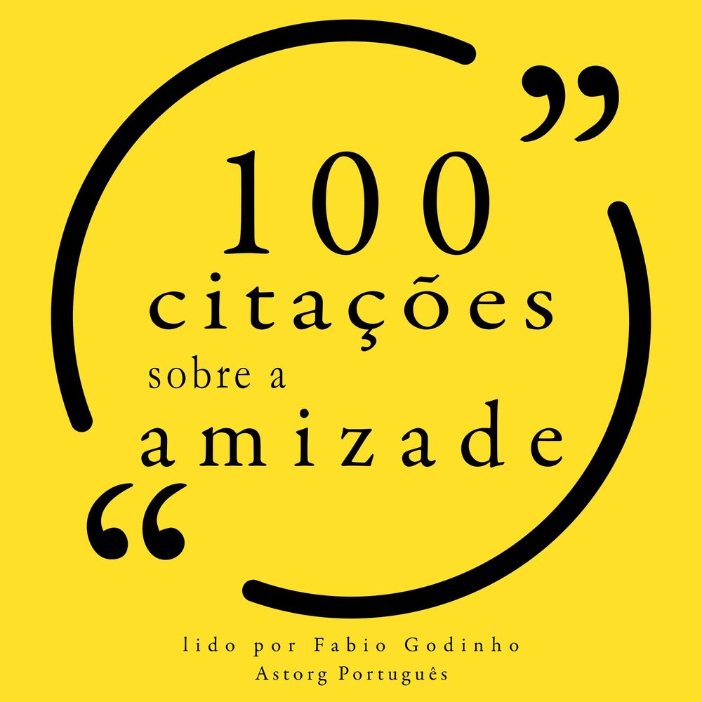 Picture of 100 citações sobre amizade (Recolha as 100 citações de)
