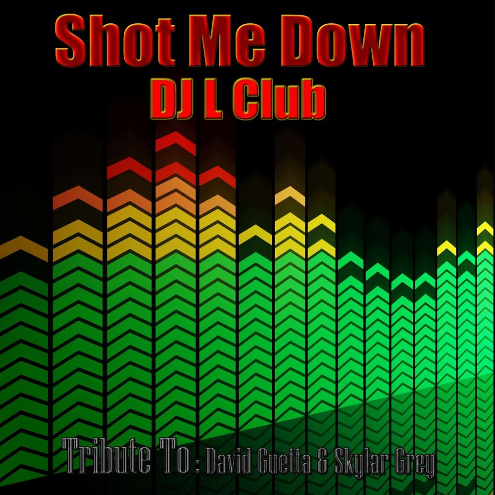 Picture of Shot Me Down: Tribute to David Guetta & Skylar Grey