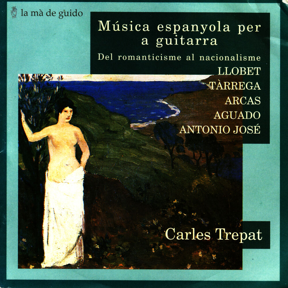 Picture of Llobet / Tàrrega / Arcas / Aguado / Antonio José: Spanish Music for Guitar