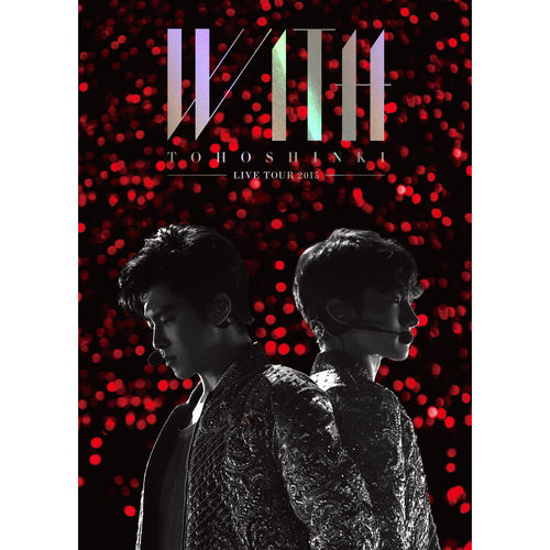 TVXQ! - 東方神起 LIVE TOUR 2015 WITH | Deezer