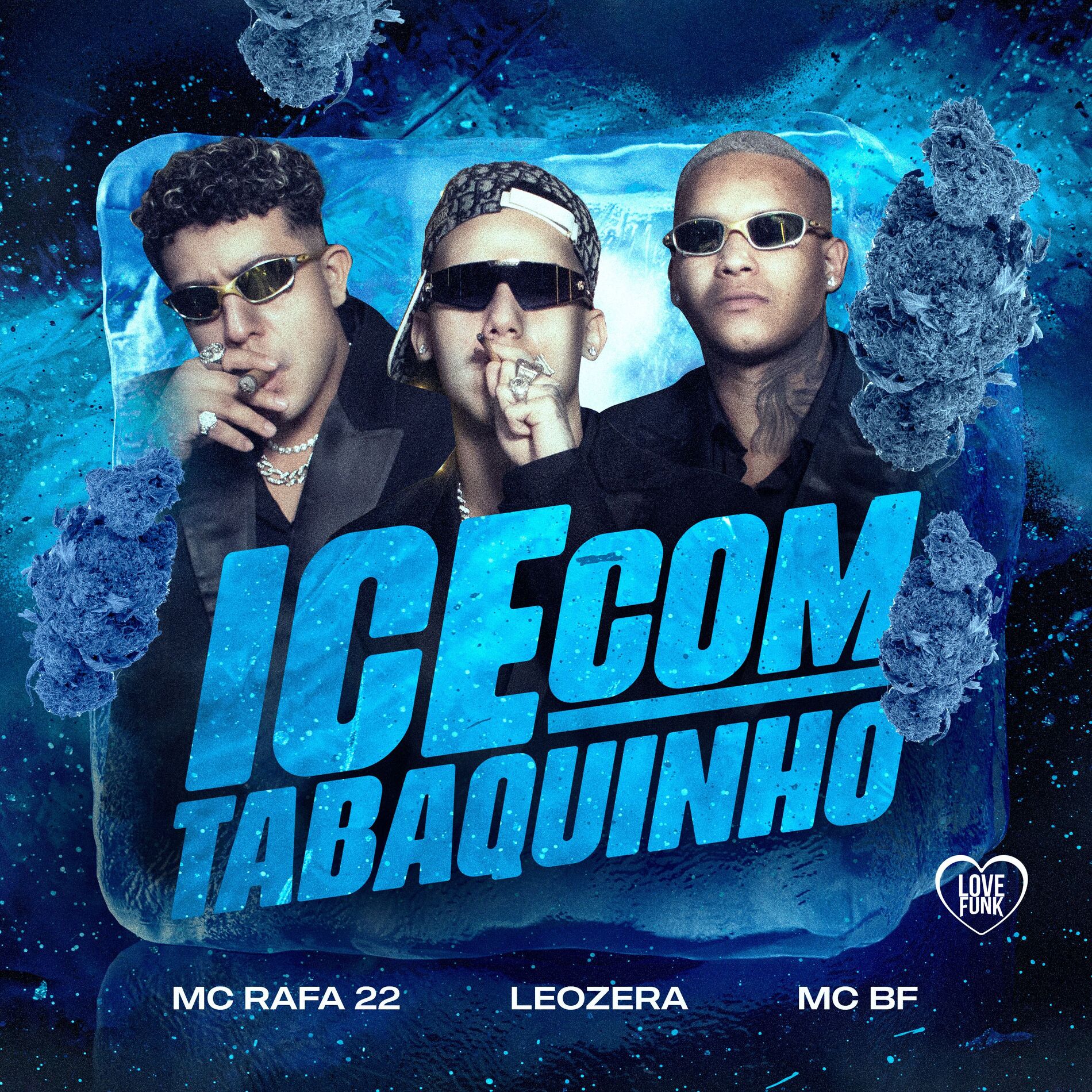 Album cover of Ice Com Tabaquinho