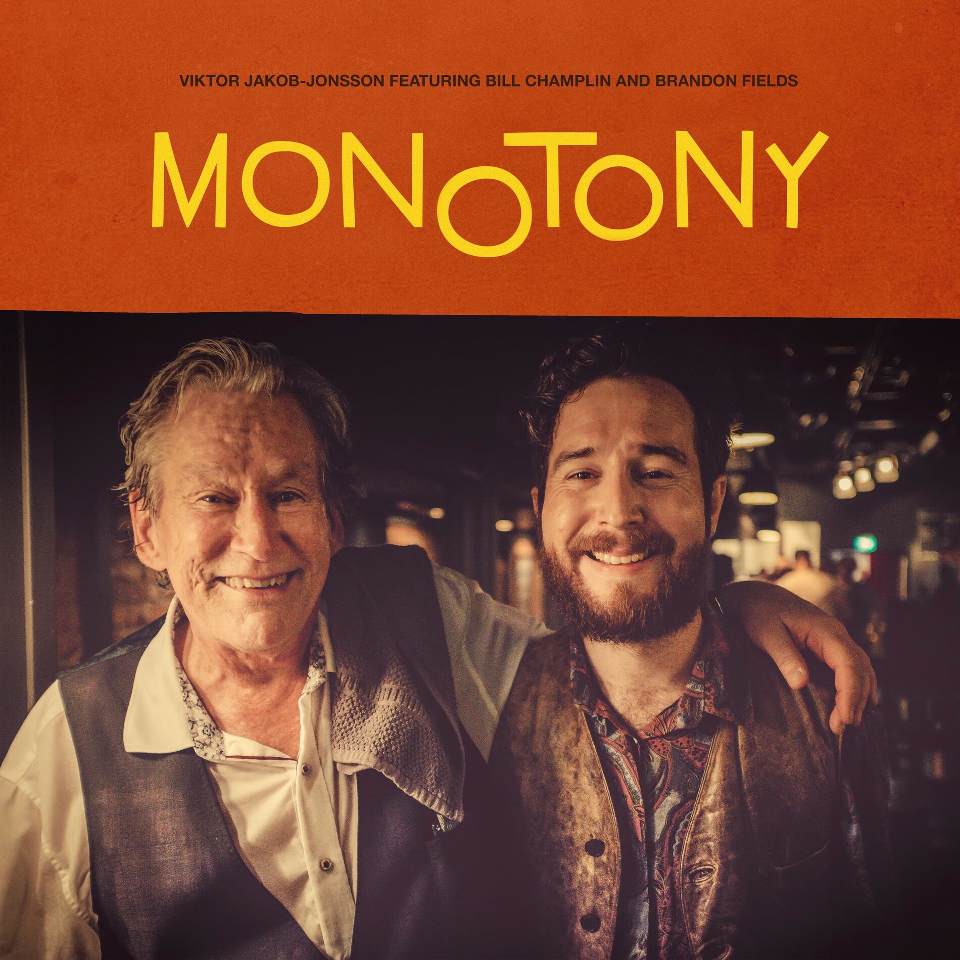 Album cover of Monotony (feat. Bill Champlin & Brandon Fields)