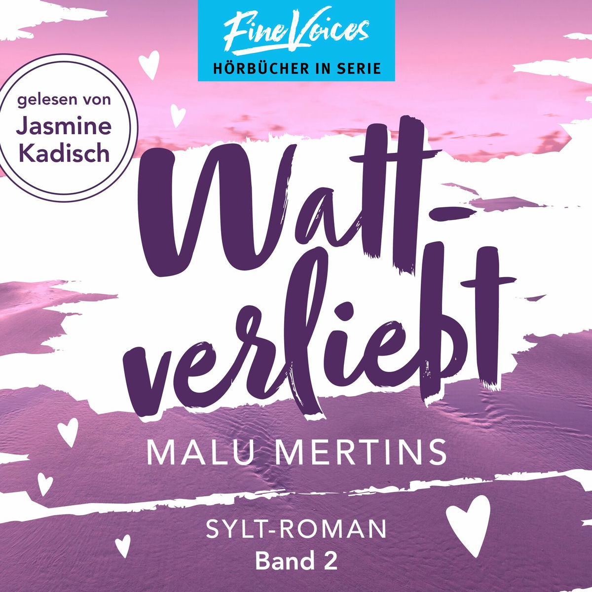 Album cover of Wattverliebt - Ein Sylt-Roman, Band 2 (ungekürzt)