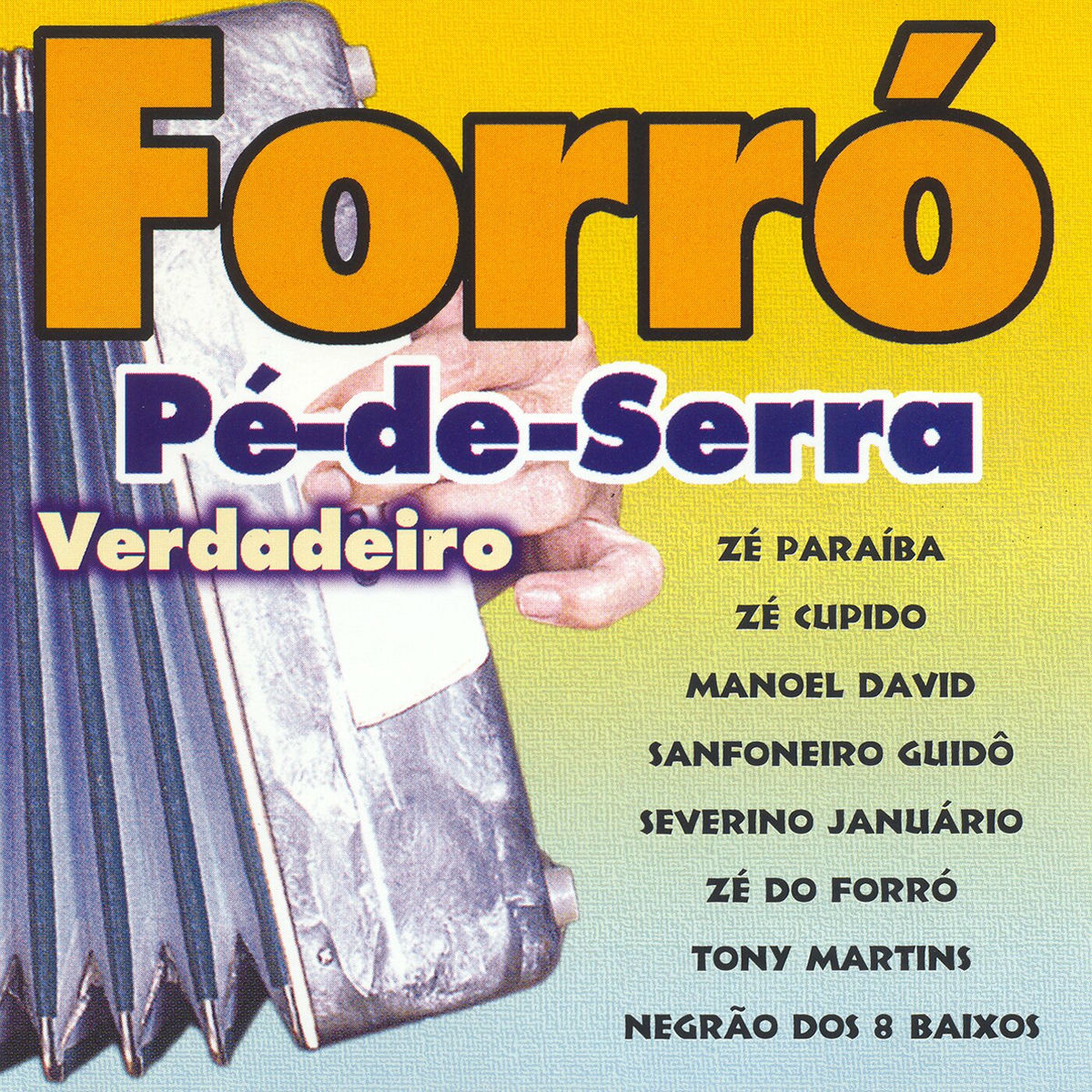 Album cover of Forró Pé-De-Serra Verdadeiro